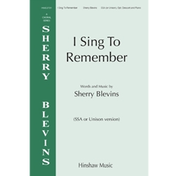 I Sing to Remember