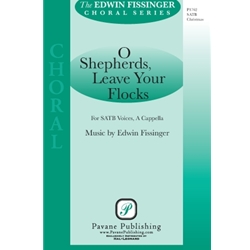 O Shepherds, Leave Your Flocks