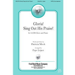 Gloria, Sing Out His Praise
