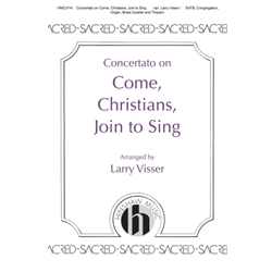 Concertato on "Come, Christians, Join to Sing"