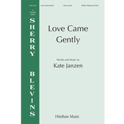 Love Came to Me Gently