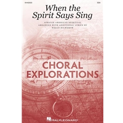 When the Spirit Says Sing