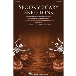 Spooky Scary Skeletons<br>2-Part Treble