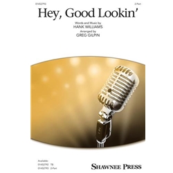 Hey, Good Lookin'
