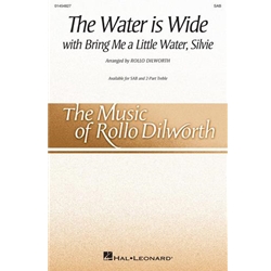 The Water Is Wide<br>with <i>Bring Me a Little Water, Silvie</i>