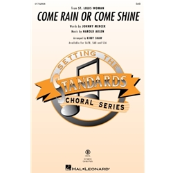 Come Rain or Come Shine