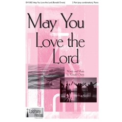 May You Love The Lord