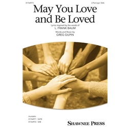May You Love and Be Loved