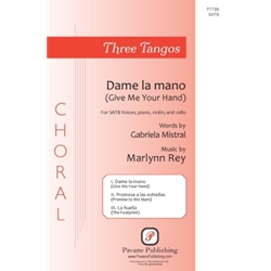 Three Tangos:<br>1. Dame La Mano