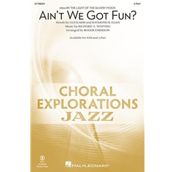 Ain't We Got Fun?