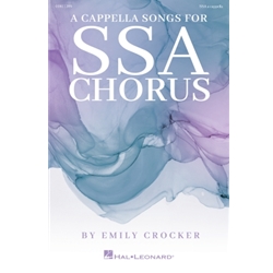A Cappella Songs for SSA Chorus