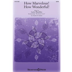 How Marvelous! How Wonderful!