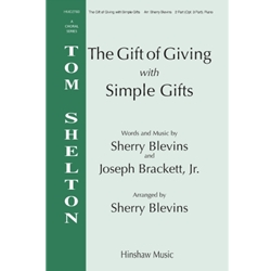 The Gift Of Giving<br>(with <i>Simple Gifts</i>)