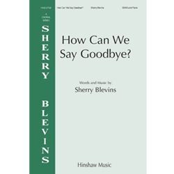 How Can We Say Goodbye? - SSAB