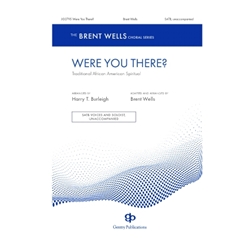 Were You There?
