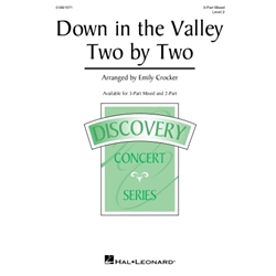 Down in the Valley Two By Two