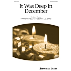 It Was Deep In December