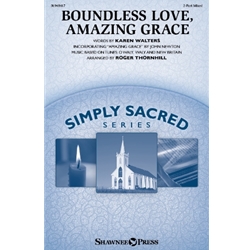 Boundless Love, Amazing Grace