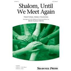 Shalom, Until We Meet Again