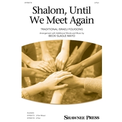 Shalom, Until We Meet Again