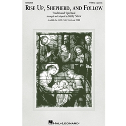 Rise Up, Shepherd, and Follow