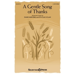 A Gentle Song of Thanks