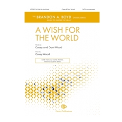 A Wish for the World
