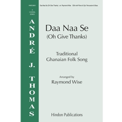 Daa Naa Se<br>(Oh Give Thanks)
