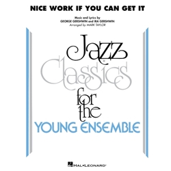 Nice Work If You Can Get It