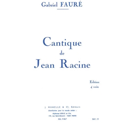 Cantique de Jean Racine, Op. 11