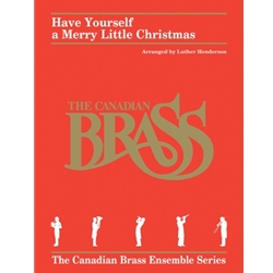 Have Yourself a Merry Little Christmas<br>for Brass Quintet