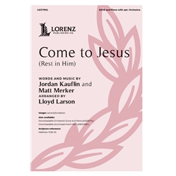 Come to Jesus<br>(Rest in Him)