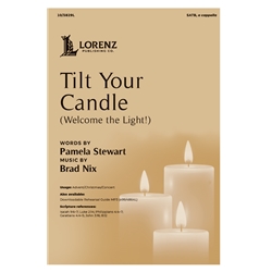Tilt Your Candle<br>(Welcome the Light!)