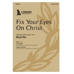 Fix Your Eyes On Christ