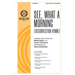 See, What A Morning<br>(Resurrection Hymn)