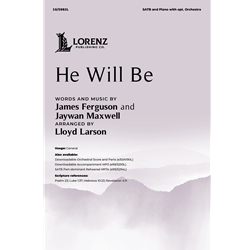 He Will Be