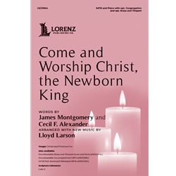 Come and Worship Christ, the Newborn King