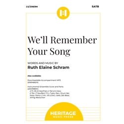 We’ll Remember Your Song