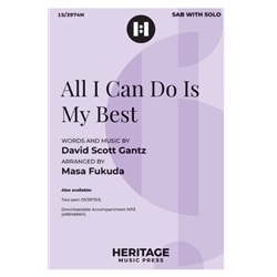 All I Can Do Is My Best - SAB