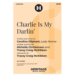Charlie Is My Darlin’ - SATB