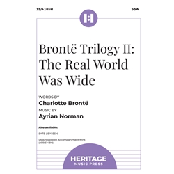 Bronte Trilogy II:The Real World Was Wide