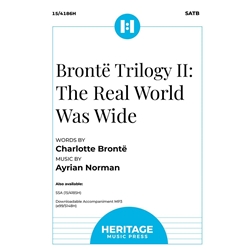 Bronte Trilogy II: The Real World Was Wide
