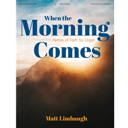 When the Morning Comes