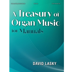 A Treasury of Organ Music for Manuals