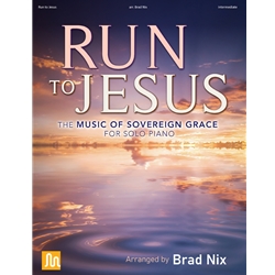 Run to Jesus