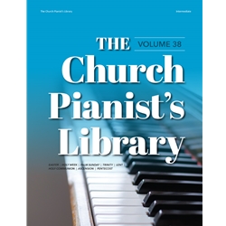 The Church Pianist's Library, Volume 38