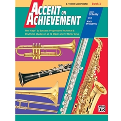 Accent on Achievement<br>Book 3<br>Tenor Sax
