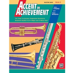Accent on Achievement<br>Book 3<br>Electric Bass