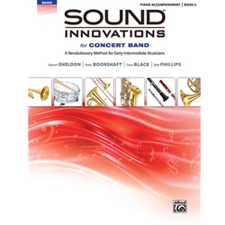 Sound Innovations<br>for Concert Band, Book 2<br>Piano Accompaniment