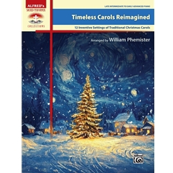 Timeless Carols Reimagined